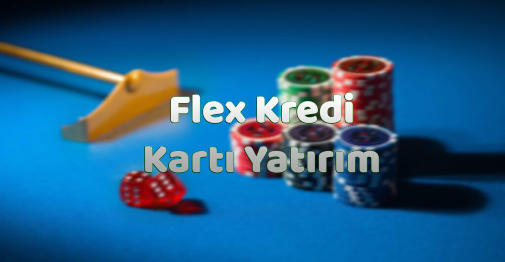 Flex Kredi Kartı Yatırım