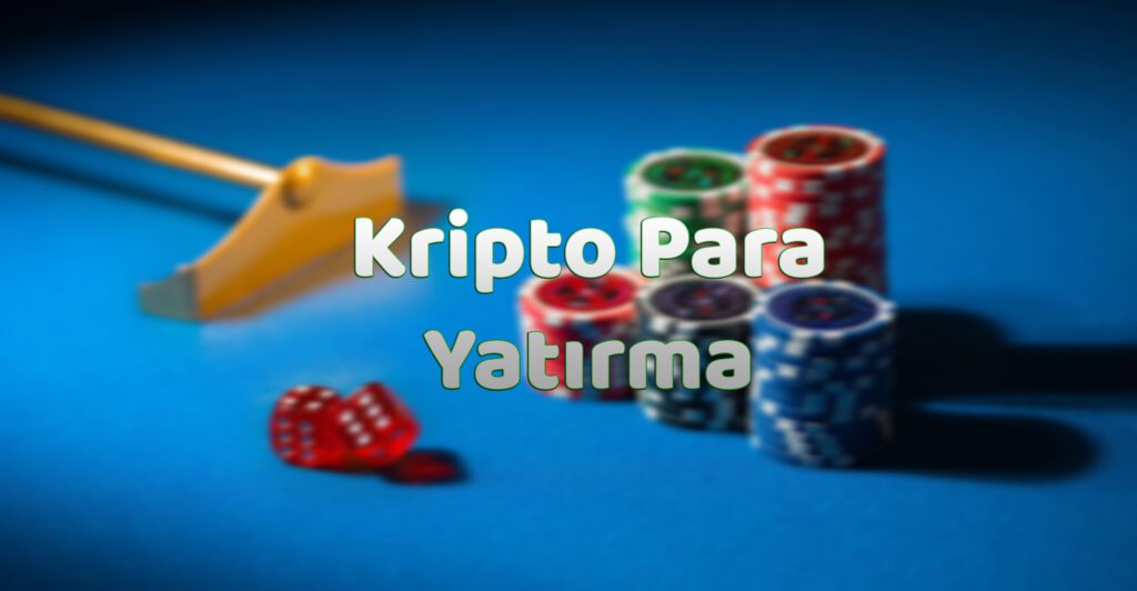 Kripto Para Yatırma