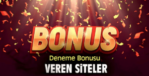 deneme bonusu dolar veren siteler